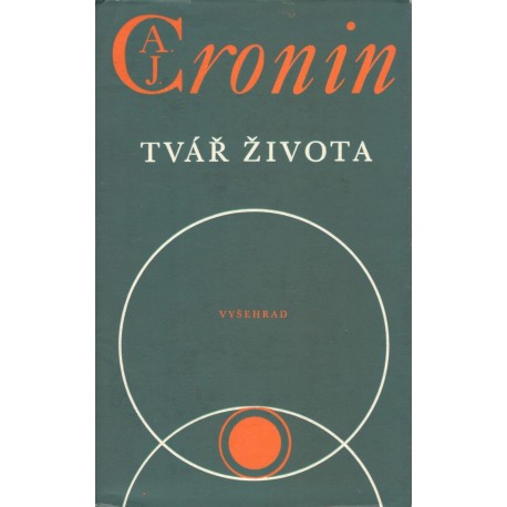 Cronin, A. J.: Tvář života