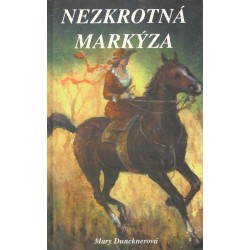Duncknerová, M.: Nezkrotná markýza