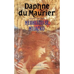 Maurier, D.: Neohlížej se, miláčku 