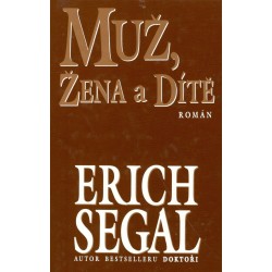 Segal, E.: Muž, žena a dítě 