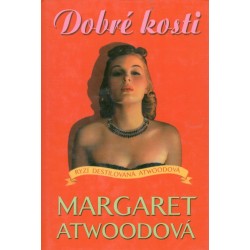 Atwoodová, M.: Dobré kosti 
