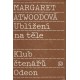 Atwoodová, M.: Ublížení na těle
