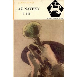Jones, J.: ...Až navěky I.-V. 