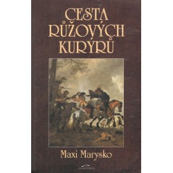 Marysko, M.: Cesta růžových kurýrů