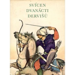 Svícen dvanácto dervišů 