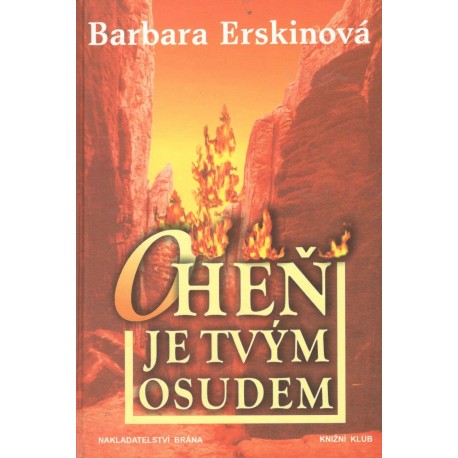 Erskinová, B.: Oheň je tvým osudem 