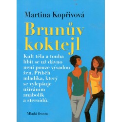 Kopřiva, M.: Brunův koktejl
