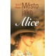 Shute, N.: Město jako Alice 