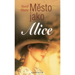 Shute, N.: Město jako Alice 