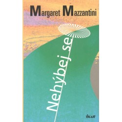 Mazzantini, M.: Nehýbej se 