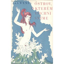 Wenig, J.: Ostrov, o kterém všichni sníme