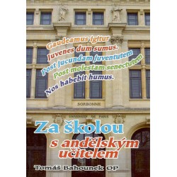 Bahounek, T.: Za školou s andělským učitelem 