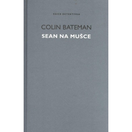 Bateman, C.: Sean na mušce