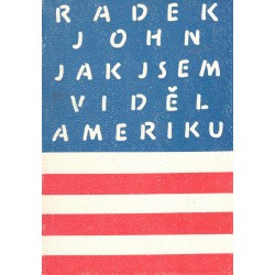 John, R.: Jak jsem viděl Ameriku 