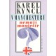 Kycl, K.: V Manchesteru nemají manšestr 