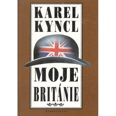 Kyncl, K.: Moje Británie