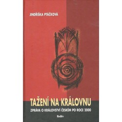 Ptáčková, J.: Tažení na královnu 