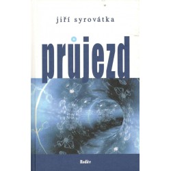 Syrovátka, J.: Průjezd 