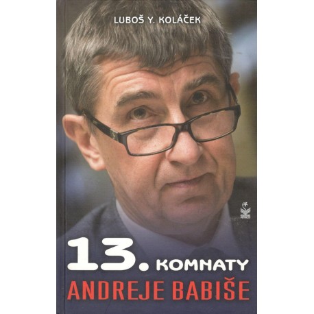 Koláček, L. Y.: 13. komnaty Andreje Babiše 