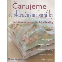 Woodová, D.: Čarujeme se skleněnými korálky
