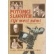 Filip, V., Štědrá, L.: Potomci slavných žijí mezi námi