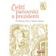 Cílek, R.: Čeští panovníci a prezidenti - od Sámovy říše po Václava Klause