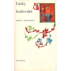 Kratochvíl, M. V.: Lásky královské