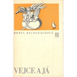 Macdonaldová, B.: Vejce a já 