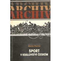 Pacina, V.: Sport v království českém 