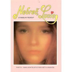 Rudolf, S.: Nebreč, Lucie 