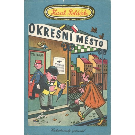 Poláček, K.: Okresní město 