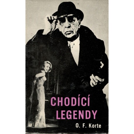 Korte, O. F.: Chodící legendy 