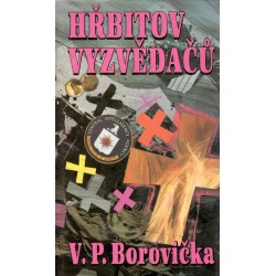 Borovička, V. P.: Hřbitov vyzvědačů