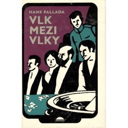 Fallada, H.: Vlk mezi vlky