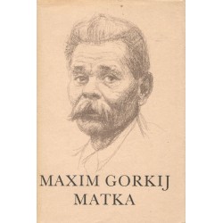 Gorkij, M.: Matka