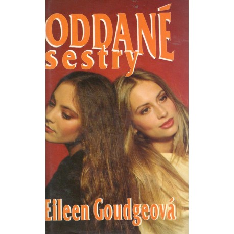 Goudgeová, E.: Oddané sestry