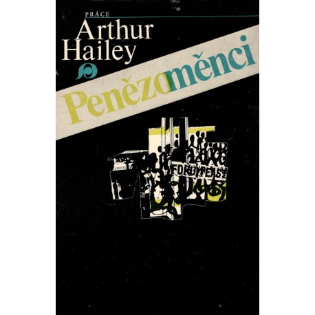 Hailey, A.: Penězoměnci
