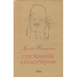 Herrmann, I.: Otec Kondelík a ženich Vejvara