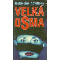 Nevillová, K.: Velká osma 
