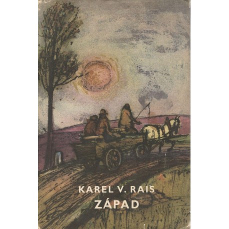 Rais, K. V.: Západ