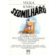 Kol.: Velká kniha sedmilhářů