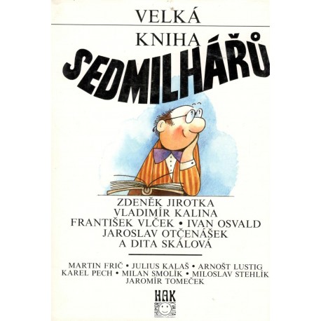 Kol.: Velká kniha sedmilhářů