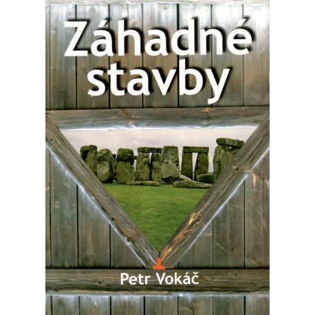 Vokáč, P.: Záhadné stavby 