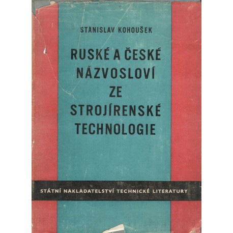 Kohoušek, S.: Ruské a české názvosloví ze strojírenské technologie