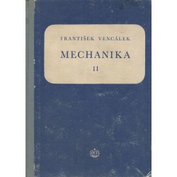 Vencálek, F.: Mechanika II. 