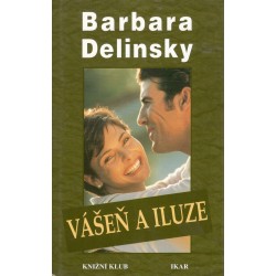 Delinsky, B.: Vášeň a iluze 