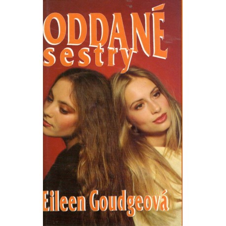 Goudgeová, E.: Oddané sestry