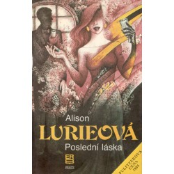 Lurieová, A.: Poslední láska 