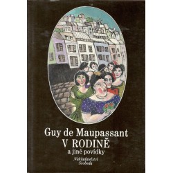 Maupassant, G.: V rodině a jiné povídky 