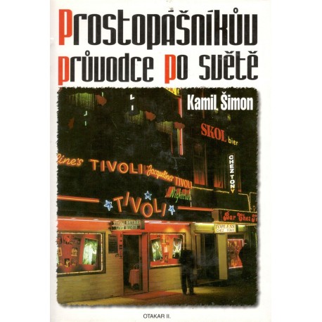 Šimon, K.: Prostopášníkův průvodce po světě
